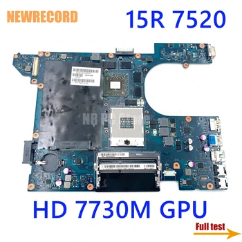 NEWRECORD QCL00 LA-8241P KN-04P57C 0DNMM8 Nešiojamojo kompiuterio motininė Plokštė, Skirtas Dell Inspiron 15R 7520 DDR3 HD 7730M GPU